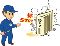Stop using the electric heater if there is any abnormal condition such as overheating, oil leakage, etc. and arrange for inspection by an experienced technician.